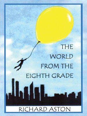 cover image of The World from the Eighth Grade